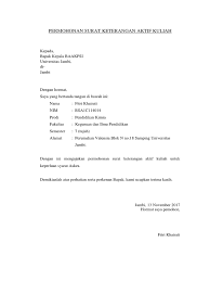 Seperti surat contoh yang tertulis di bawah ini. Contoh Surat Aktif Kuliah Masnurul