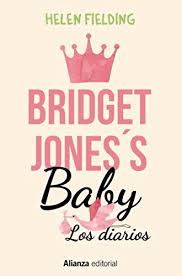 Amazon Com Bridget Jones S Baby Los Diarios Alianza Literaria Al Spanish Edition Ebook Fielding Helen De Vicente Servio Pilar Kindle Store