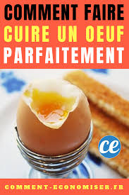 Comment Cuire Un Oeuf Parfaitement A Tous Les Coups Comment Cuire Des Oeufs Cuire Un Oeuf Cuisson Des Oeufs