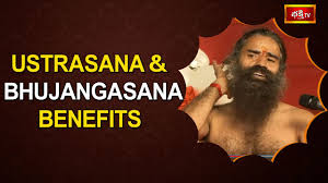 Ustrasana And Bhujangasana Benefits Yoga Guru Sri Ramdev Baba At 12th Day Koti Deepotsavam 2019 Youtube