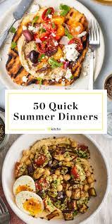 50 Summer Dinner Ideas For Hot Days Summer Dinner Quick Summer Meals Easy Summer Meals