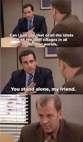 And When He Felt He Needed To Elaborate Office Quotes Funny Office Quotes Michael Office Quotes