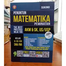 Ki kd sesuai permen no 24 tahun 2016. Buku Matematika Sma Ma Kelas X Xi Xii Penuntun Latihan Dan Pembahasan Soal Matematika Sukino Shopee Indonesia