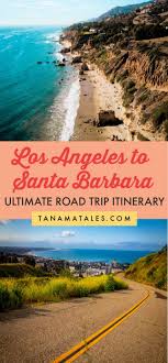 When traveling by bus from los angeles to santa barbara, ca, passengers can travel with greyhound us. Los Angeles To Santa Barbara Drive Ultimate Itinerary Tanama Tales
