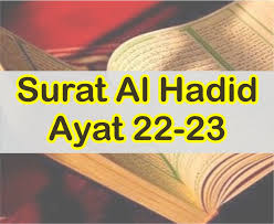 Comment must not exceed 1000 characters. Surat Al Hadid Ayat 22 23 Lengkap Teks Arab Dan Latin Dan Mufradatnya