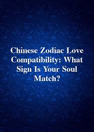 Chinese Zodiac Love Compatibility What Sign Is Your Soul Match Zodiacsigns Virgo Gemini Taurus Aquarius Zodiac Signs Zodiac Horoscope