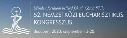 Rövidítve nek, iec2020) eredetileg 2020. 52 Nemzetkozi Eucharisztikus Kongresszus Rakosfalvai Szent Istvan Kiraly Plebania