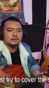 "Om Mane Pema Hung" song cover by upcoming artist Mr. Nanu Thongdok .