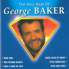 The Very Best of George Baker — George Baker Selection