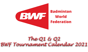 For tennis, squash and badminton tournaments. Bwf Announces Jan To June 2021 Calendar Badmintonplanet Com