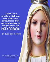 Novena to Our Lady Of Fatima DAY 5 Recite this prayer for 9 days... Most  Holy Virgin, who has deigned to come to Fatima to reveal to the three  little shepherds the