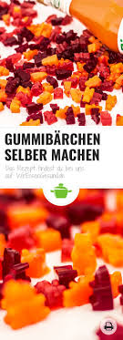 Gummibarchen Selber Machen Vegan Wiressengesund Rezept Gummibaren Selber Machen Sussigkeiten Selber Machen Essen