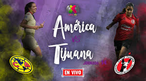 Free liga mx previews featuring lineups, injury news, stats, live streaming, free bets and odds. America Vs Tijuana En Vivo Liga Mx Femenil Apertura 2018 Futbol Rf
