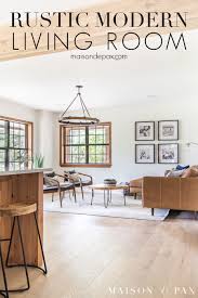 Rustic Modern Farmhouse Living Room Maison De Pax