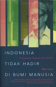 Pram juga dibuang ke pulau buru, di setelah enam bulan edar bumi manusia jadi bacaan terlarang. Buku Indonesia Tidak Hadir Di Bumi Manusia Bukukita