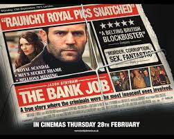 Watch Streaming Hd The Bank Job Starring Jason Statham Saffron Burrows Stephen Campbell Moore Daniel Mays Martine Offers Terry A Lead On A Foolproof Skandal