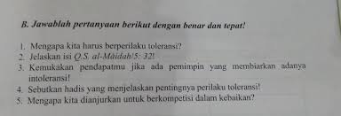 Pilihan ganda (pg) pai (pendidikan agama islam) toleransi sebagai alat pemersatu bangsa kelas 11 / xi sma/smk semester 2 kurikulum 2013 jawaban evaluasi bab 11 pai kelas 11 halaman 194 (toleransi sebagai alat pemersatu bangsa) jawaban evaluasi bab 11 pai halaman 194 kelas 11 (toleransi sebagai alat pemersatu bangsa) Agama Kelas 11 Bab 11 Toleransi20 Points Brainly Co Id