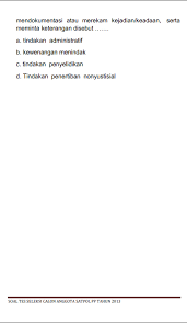 Oleh karena itu, di samping menegakkan perda, satpol pp juga dituntut untuk menegakkan kebijakan pemerintah daerah. Contoh Soal Ujian Tertulis Rekrutmen Calon Satpol Pp Info Dunia Pendidikan