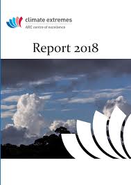 Arc Centre Of Excellence For Climate Extremes Report 2018