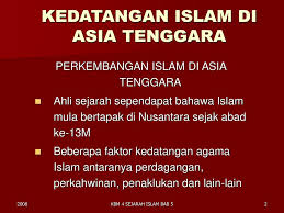 Ini adalah sebuah video tentang kedatangan portugis ke melaka. Bab 5 Kedatangan Islam Di Asia Tenggara Ppt Download