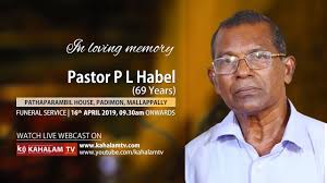 Pastor P L Habel (69) Funeral Service
