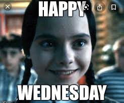 Pin By Greg Migdale On Weekday Memes Funny Wednesday Memes Wednesday Memes Wednesday Humor