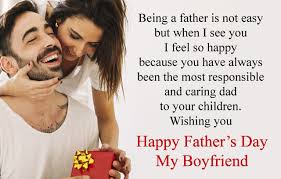 Not only are your kids lucky to have you for a dad. Happy Fathers Day To Boyfriend National Day Review