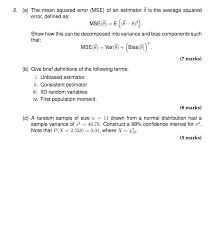 Solved The Mean Squared Error Mse Of An Estimator Is Th Chegg Com