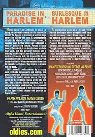 Amazon.com: Harlem Double Feature: Paradise in Harlem (1939) / Burlesque in  Harlem (1949) : Joseph Seiden, William Alexander, George Wilshire, Frank  Wilson, Edna Mae Harris: Movies & TV