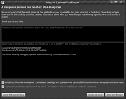You may not try them all; Minecraft Dungeons Unreal Engine Crash