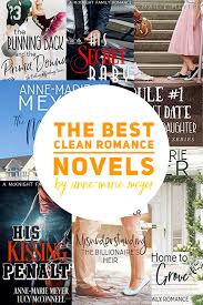 Clean Romance Novels In 2020 Clean Romance Novels Sweet Romance Books Romance Books Worth Reading