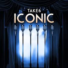Take 6s Latest Album Iconic Debuts At 3 On Itunes Jazz