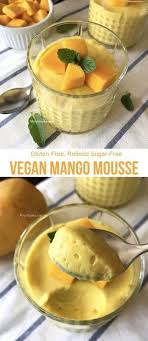 Vegan Mango Mousse Simple Sumptuous Cooking Recipe Vegan Recipes Recipes Vegan Dessert Recipes