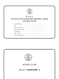 Excel berdasarkan kd ( kompetensi dasar ) dan diakumulasikan menjadi kkm global per kelas dan per bidang studi. Kkm Agama Islam