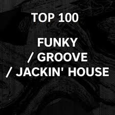 Beatport Top 100 Funky Groove Jackin House April 2019
