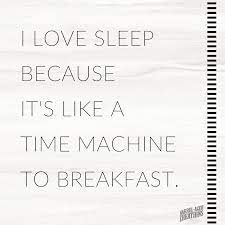 Food For Thought The Best Food Quotes Barrel Aged Creations Food Quotes Funny Food Quotes I Love Sleep