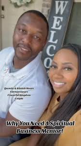 🙏 Kingdom Couple, entrepreneurs Bilalah & Quintin Moore, talk about the  importance of having spiritual mentors and business coaches. They were led  by the spirit to set up a prophetic “1