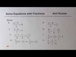 Strategies To Solve Multi Step Linear Equations With Fractions Youtube Linear Equations Equations Word Problems