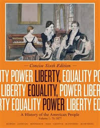 History textbook, now built for the ap® course. Liberty Equality Power A History Of The American People Volume I To 1877 Concise Edition Book By John M Murrin Paperback Www Chapters Indigo Ca
