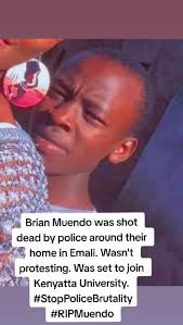 Brian Muendo was shot dead by police around their home in Emali. Wasn'...