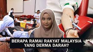 Faktor ni kami rasakan merupakan faktor utama mengapa masih ramai rakyat malaysia takde insurans. Berapa Ramai Rakyat Malaysia Yang Derma Darah Youtube