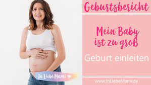 Die einzige bedingung ist, dass keine weitere volljährige person mit im haushalt leben darf, die theoretisch als weiterer erziehungsberechtigter. Zu Grosses Baby Geburt Einleiten Mein Geburtsbericht In Liebe Mami