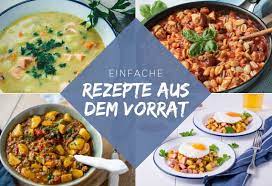 Über 25 Einfache & Leckere Rezepte Mit (Wenigen) Zutaten Aus Dem  Vorratsschrank - Einfach Malene