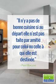 Il N Y A Pas De Bonne Cuisine Si Au Depart Elle N Est Pas Faite Par Amitie Paul Bocuse