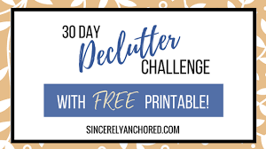 30 Day Declutter Challenge With Free Printable