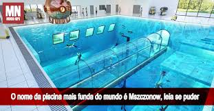 Agora tem também a piscina mais profunda, a deep dive dubai. A Piscina Polonesa Tera 45 Metros De Fundo Mundo Nipo