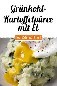 Grunkohl Kartoffelpuree Mit Pochiertem Ei Rezept Grunkohl Rezepte Gesunde Rezepte