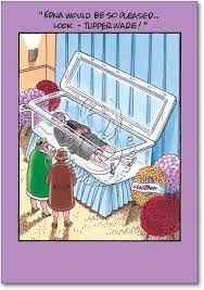 Tupperware Casket Blank Card Funny Cartoon Pictures Cartoon Jokes Funny Cartoons Jokes