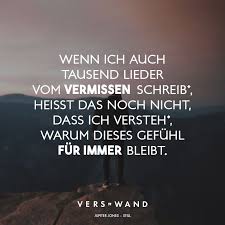 Wenn Ich Auch Tausend Lieder Vom Vermissen Schreib Heisst Das Noch Nicht Dass Ich Versteh Warum Dieses Gefuhl Fur Immer Bleibt Jupiter Jones Visual St Lied Zitate Lieder Song Zitate Vermissen