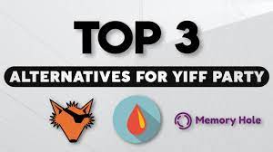 TOP 3 ALTERNATIVES FOR YIFF PARTY - YouTube